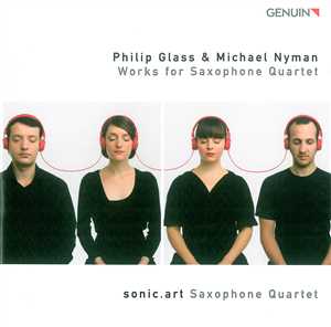 Michael Nyman & Philip Glass - Works for Saxophone Quartet - (2011) - (Classical/Minimalism) FLAC (image+.cue)