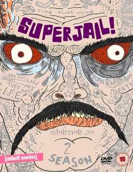 Супер тюрьма! / Superjail! (2 сезон, серия 1-7 из 10) (Ivnet cinema)