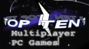 Top 10 Multiplayer PC Games