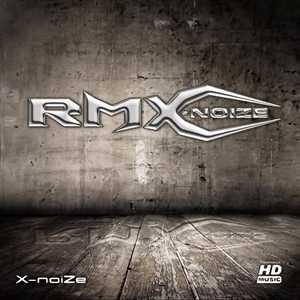 X-Noize - RMX-Noize EP (Psytrance)