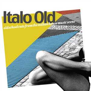 VA - Italo Old: Old School Cuts From The Italian Music Scene (2007)