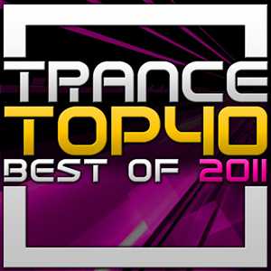 VA - Trance Top 40: Best Of 2011 (Radio Edits)