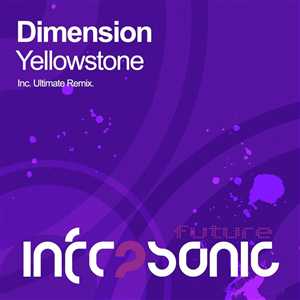 Dimension - Yellowstone (Trance)