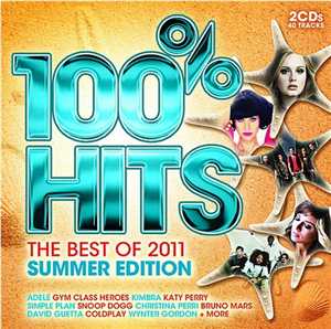 VA - 100% Hits: The Best Of 2011 - Summer Edition (2CD)