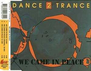 Dance 2 Trance 1993 We Came In Peace (CDM)
