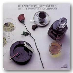 Bill Withers = Greatest Hits (1981)