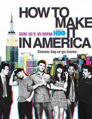 Как преуспеть в Америке / How to Make It in America (2011) 720p HDTVRip (Сезон 2 / Серии 1-8) (HDCLUB) [ru, en]