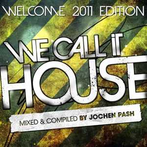 VA - We Call It House (2011)
