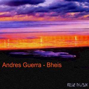 Andres Guerra - Bheis (Techno)