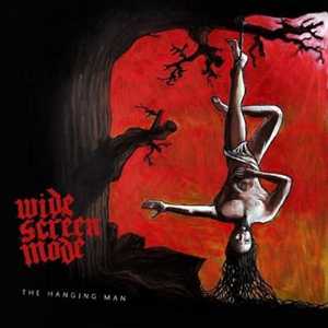 Widescreen Mode - The Hanging Man (2009)