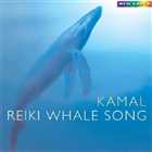 Kamal - Reiki Whale Songs