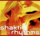 Shiva Rea - Shakti rhythms. New Age / Meditation / Relaxation - 2007
