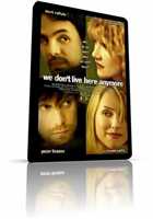 Мы здесь больше не живем / We Don`t Live Here Anymore (2004)DVDRip