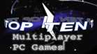 Top 10 Multiplayer PC Games