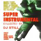 Super Instrumental Collection (collected by DJ STILL).
