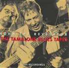 John The Revelator - The Tamalone Blues Tapes (1996) Live Mp3,320kbps