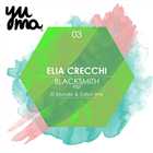 Elia Crecchi – Blacksmith - YUMA003