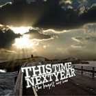 This Time Next Year - The Longest Way Home [EP] (2008) (Pop Punk | Melodic Punk | Melodic Hardcore) [FLAC (tracks+.cue+.log) | MP3 CBR 320 kbps], lossless | lossy