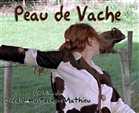 Коровья Шкура / Peau de vache / Cowhide [2001 г., романтика, арт-новелла, DVDRip]