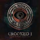Crooked I - In None We Trust - The Prelude EP